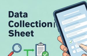 How to Create a Data Collection Sheet That Actually Works