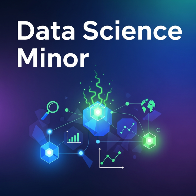Data Science Minor Data Science Minor