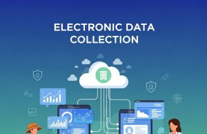 How Electronic Data Collection Transforms Business Decisions Electronic Data Collection