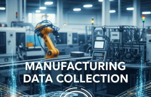 How Manufacturing Data Collection Enhances Supply Chain Visibility