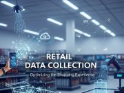 Retail Data Collection Methods That Drive Business Growth Retail Data Collection