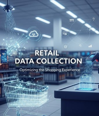 Retail Data Collection Methods That Drive Business Growth Retail Data Collection
