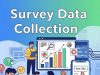 Survey Data Collection Strategies That Drive Better Insights Survey Data Collection
